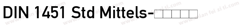 DIN 1451 Std Mittels字体转换